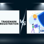 A Quick Guide on Trademark vs Copyright Registration