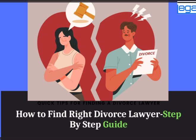 How to Find the Right Divorce Lawyer: A Step-by-Step Guide​