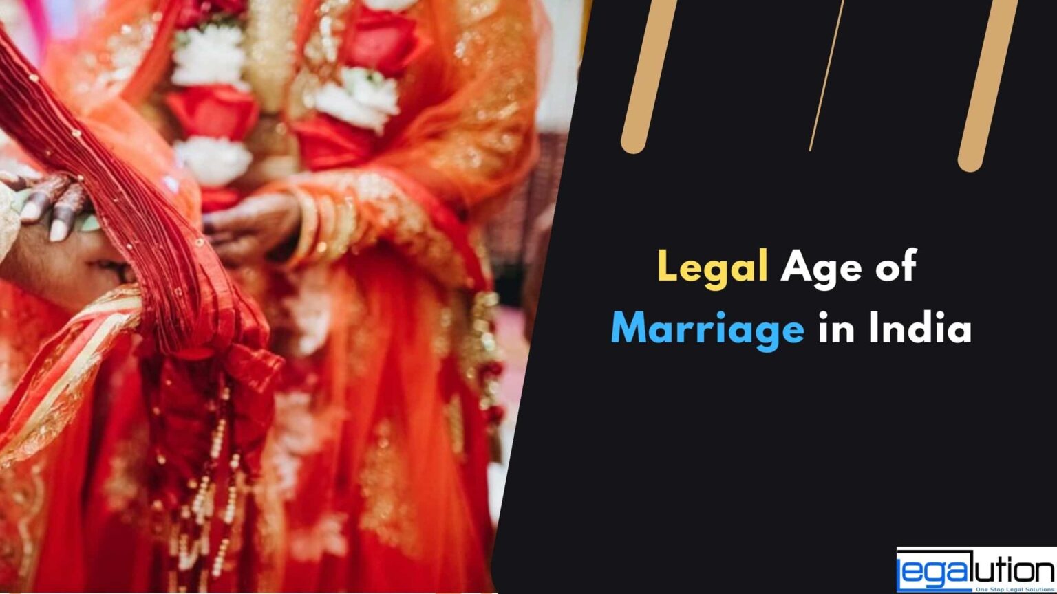 Legal age of marriage in india