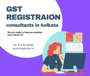 GST Registration Consultants in Kolkata -2023