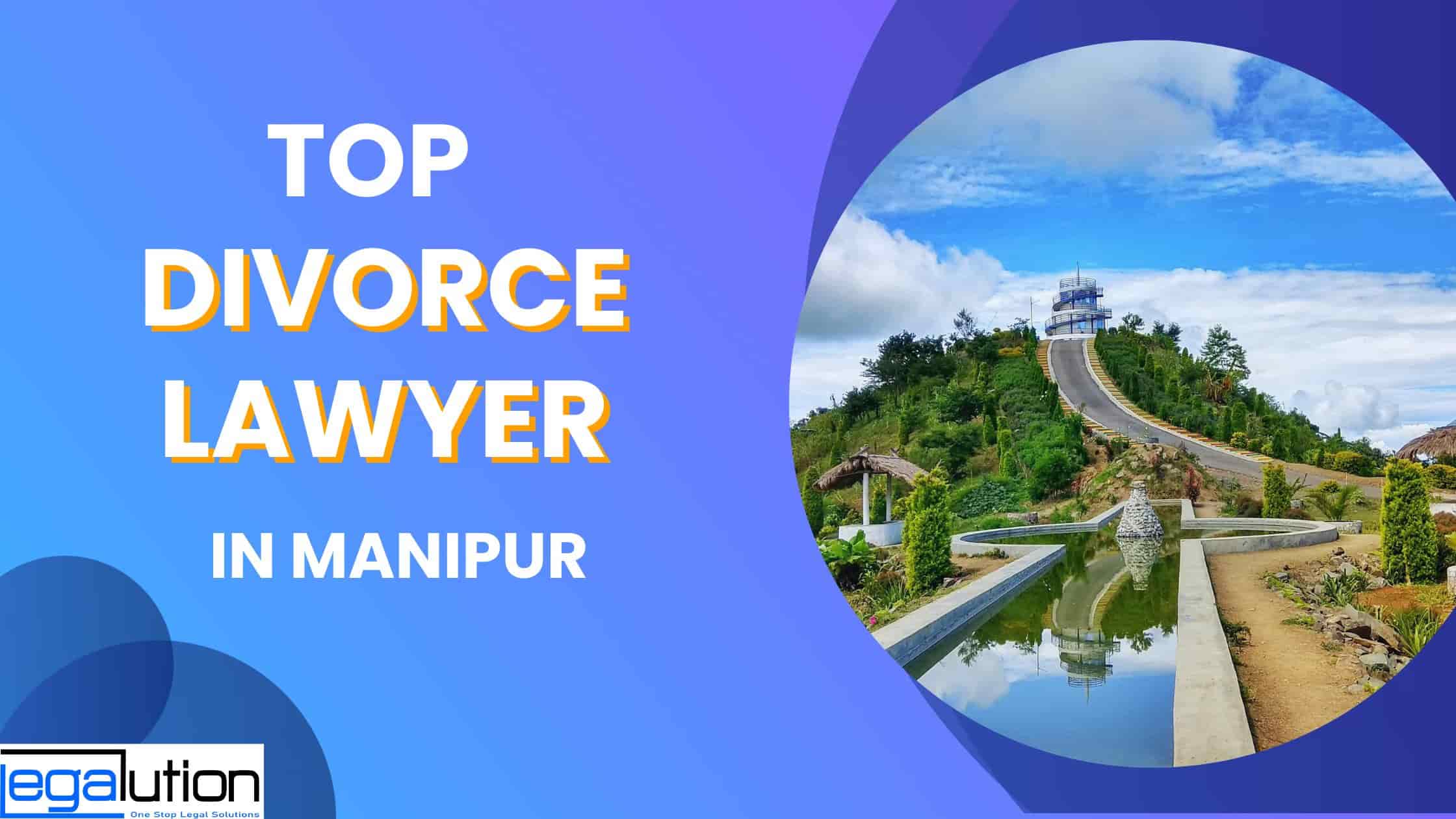 Best Divorce Lawyer in Manipur