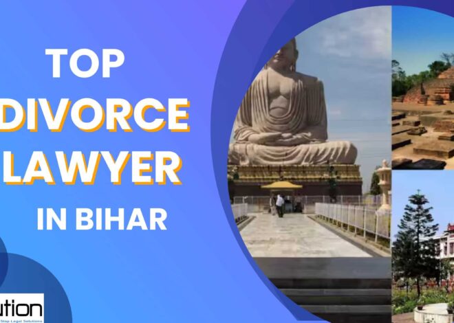 Top Divorce Lawyer in Bihar