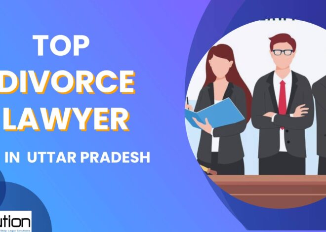 Best Divorce Lawyer in Uttar Pradesh