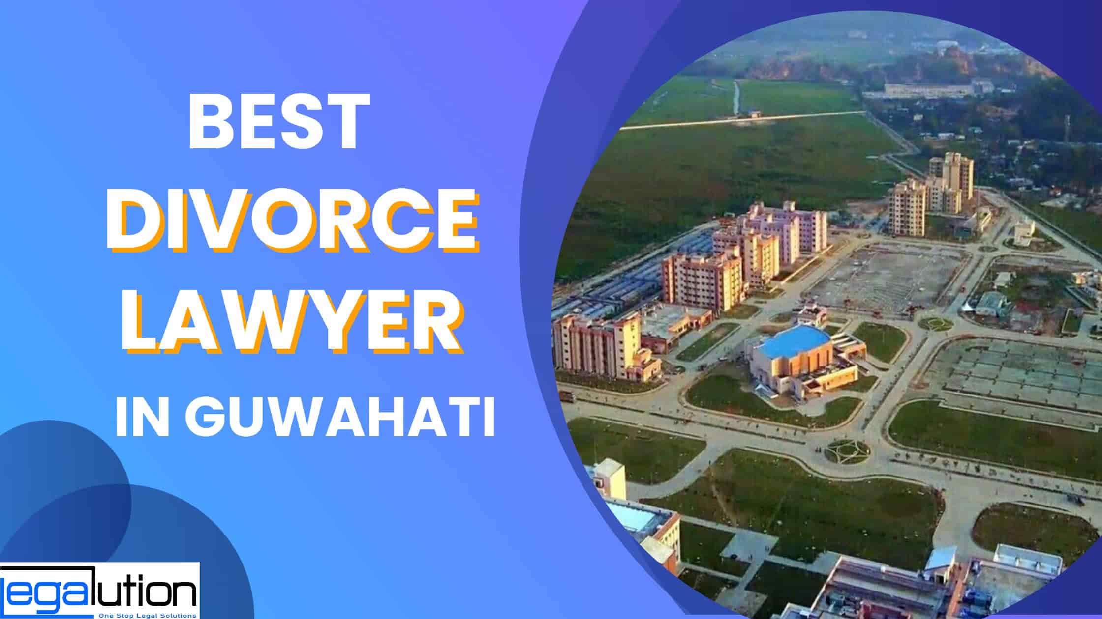 Best Divorce Lawyer in Guwahati