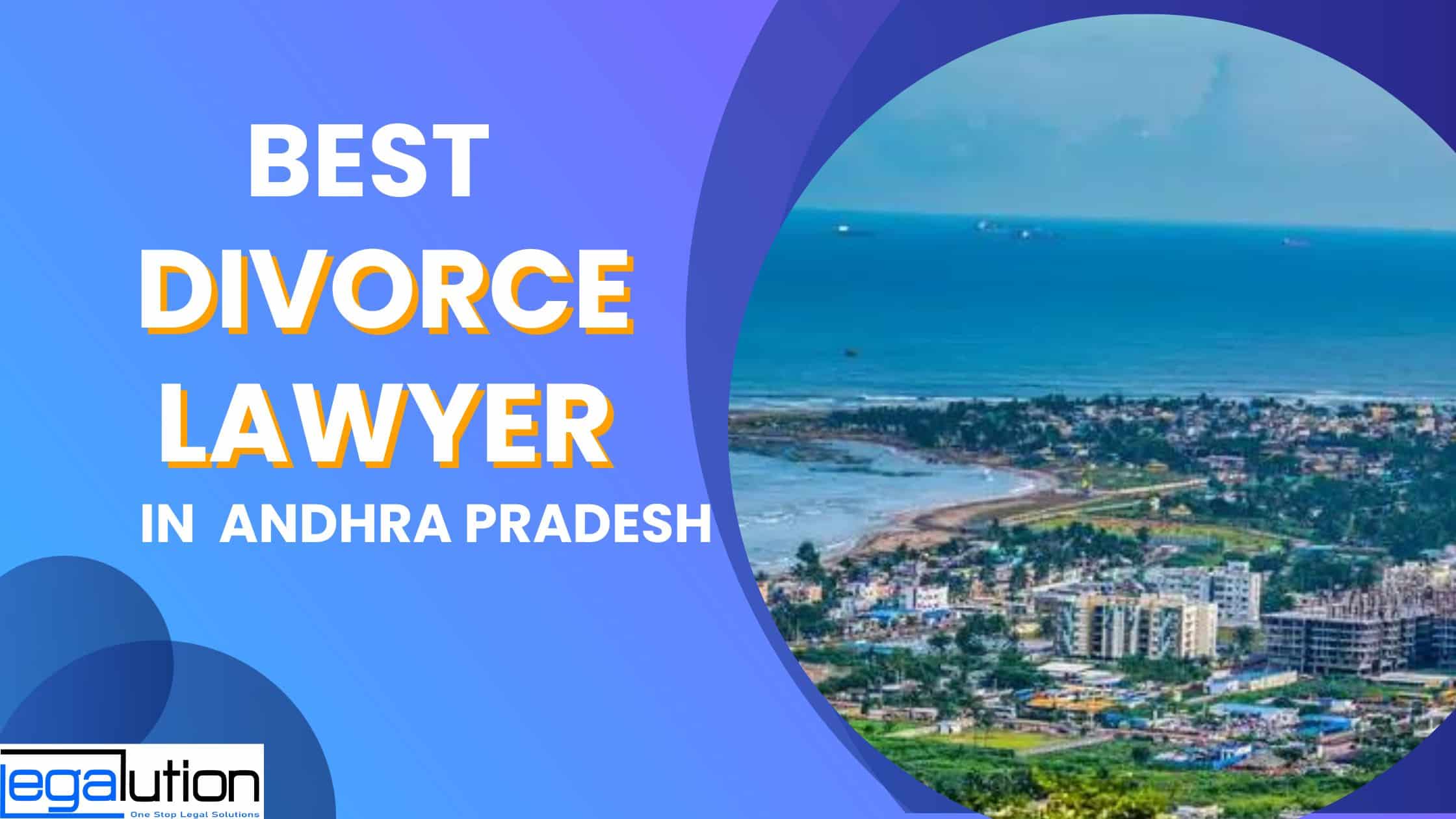 Best Divorce Lawyer in Andhra Pradesh
