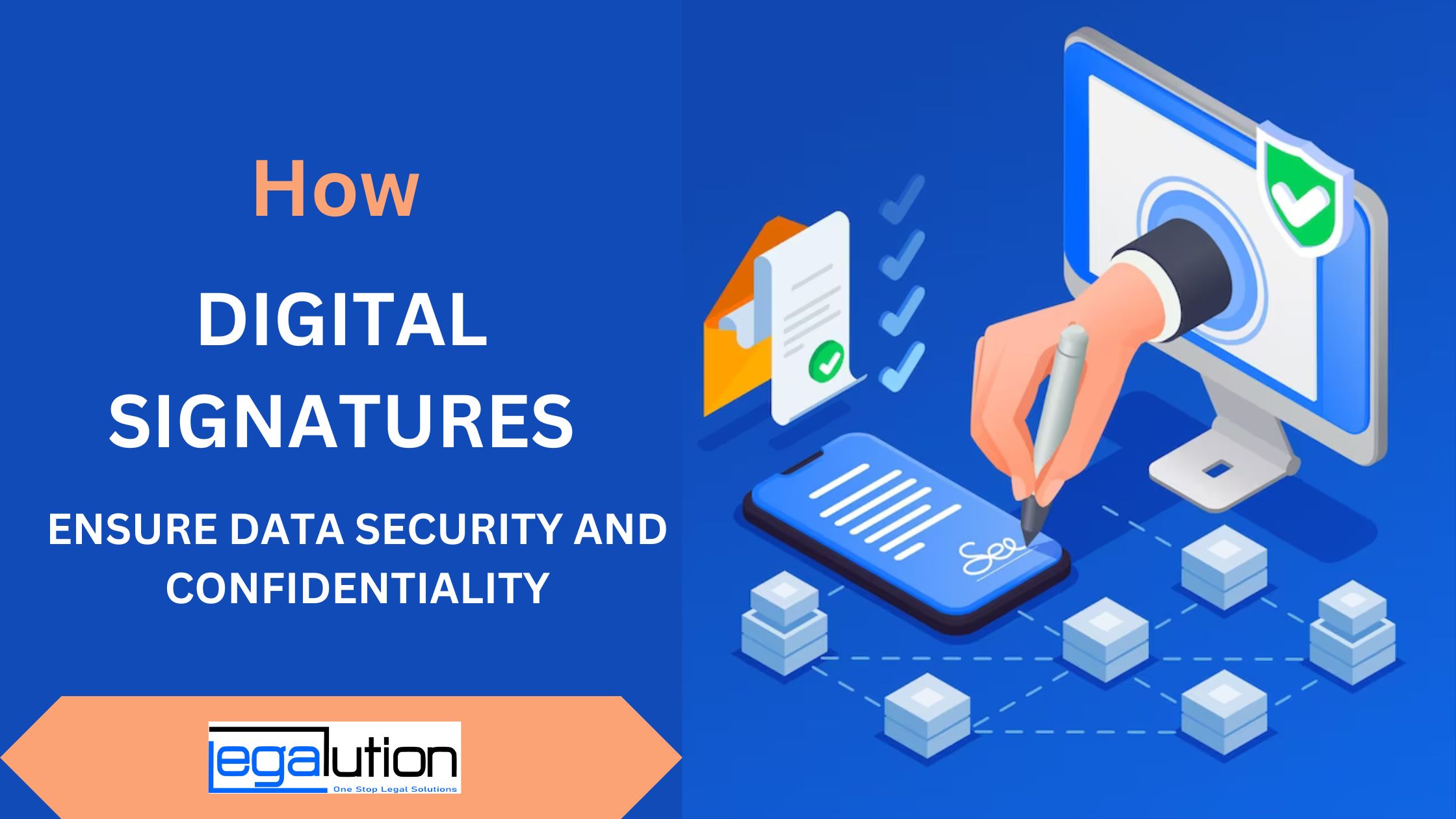 How Digital Signatures Ensure Data Security and Confidentiality