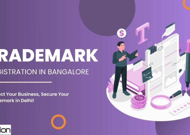 Trademark Registration in Bangalore – Process and Cost