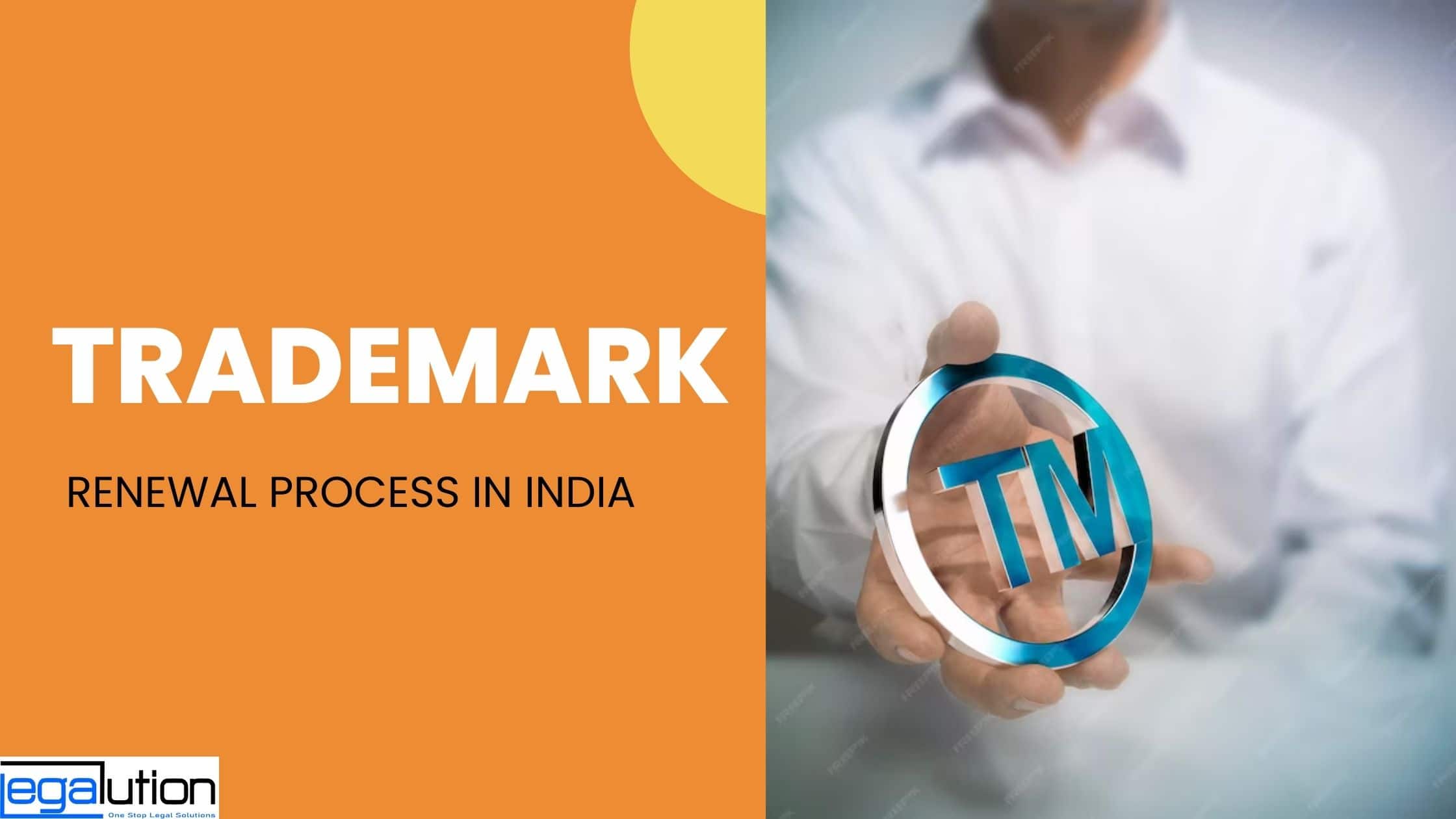 Trademark Renewal Process in India
